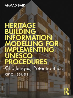 cover image of Heritage Building Information Modelling for Implementing UNESCO Procedures